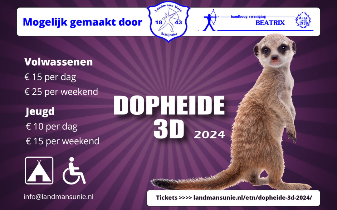 Dopheide 3D 2024 zaterdag 28 en/of zondag 29 september